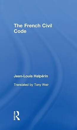 E-Book (pdf) The French Civil Code von Jean-Louis Halperin