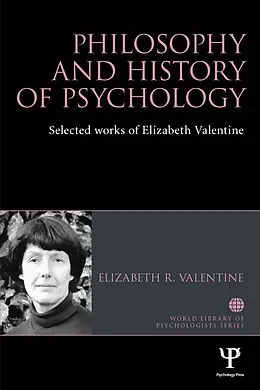 E-Book (pdf) Philosophy and History of Psychology von Elizabeth R. Valentine
