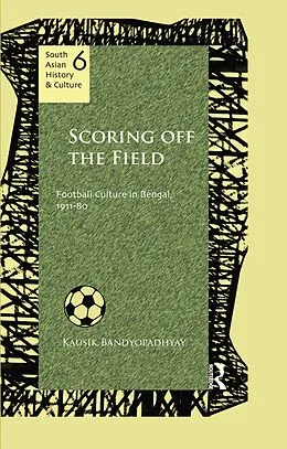 E-Book (pdf) Scoring Off the Field von Kausik Bandyopadhyay