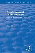 E-Book (pdf) Organizations and Technical Change von David Preece
