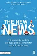 PDF The New News von Joan van Tassel, Mary Murphy, Joseph Schmitz