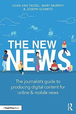 E-Book (pdf) The New News von Joan van Tassel, Mary Murphy, Joseph Schmitz