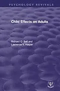 E-Book (epub) Child Effects on Adults von Richard Q. Bell, Lawrence V. Harper