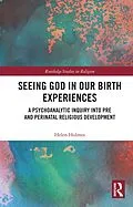 E-Book (pdf) Seeing God in Our Birth Experiences von Helen Holmes