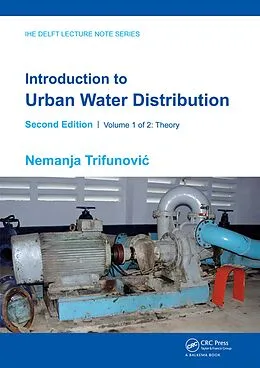 PDF Introduction to Urban Water Distribution, Second Edition von Nemanja Trifunovic
