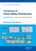 PDF Introduction to Urban Water Distribution, Second Edition von Nemanja Trifunovic