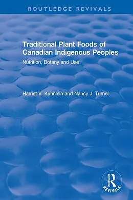 E-Book (pdf) Traditional Plant Foods of Canadian Indigenous Peoples von Harriet Kuhnlein, Nancy Turner