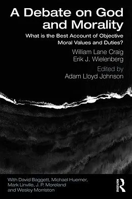 ePUB A Debate on God and Morality von William Lane Craig, Erik J. Wielenberg