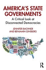 eBook (epub) America's State Governments de Jennifer Bachner, Benjamin Ginsberg