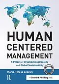 E-Book (epub) Human Centered Management von Maria-Teresa Lepeley