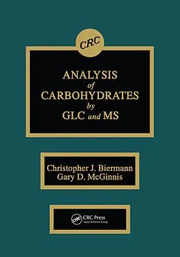 E-Book (pdf) Analysis of Carbohydrates by GLC and MS von Christopher J. Biermann, Gary D. McGinnis