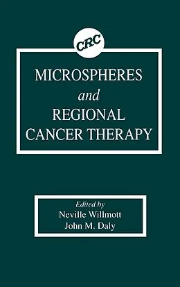 E-Book (pdf) Microspheres and Regional Cancer Therapy von Neville Willmott, John M. Daly