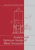E-Book (pdf) Analysis and Optimum Design of Metal Structures von J. Farkas, K. Jármai