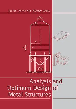 E-Book (pdf) Analysis and Optimum Design of Metal Structures von J. Farkas, K. Jármai