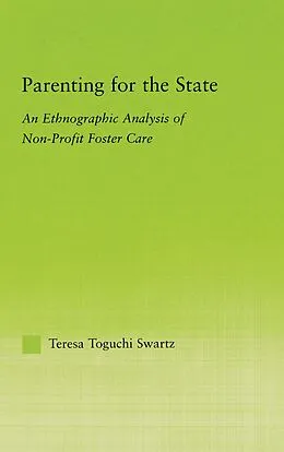 E-Book (pdf) Parenting for the State von Teresa Toguchi Swartz