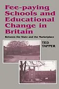 E-Book (pdf) Fee-paying Schools and Educational Change in Britain von Ted Tapper