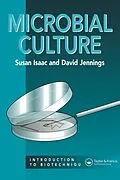 E-Book (pdf) Microbial Culture von Stuart Isaacs, David Jennings