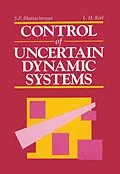 E-Book (pdf) Control of Uncertain Dynamic Systems von Shankar P. Bhattacharyya, Lee H. Keel