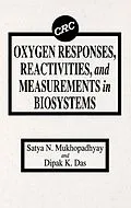 E-Book (pdf) Oxygen Responses, Reactivities, and Measurements in Biosystems von S. N. Mukhopadhyay, Dipak K. Das