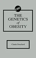 E-Book (pdf) The Genetics of Obesity von Claude Bouchard