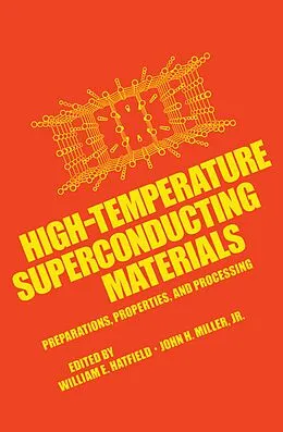PDF High-Temperature Superconducting Materials von William E. Hatfield, John H. Miller