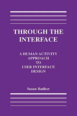 E-Book (pdf) Through the Interface von Susanne Bodker
