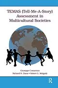 PDF TEMAS (Tell-Me-A-Story) Assessment in Multicultural Societies von Giuseppe Costantino, Richard H. Dana, Robert G. Malgady