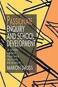 E-Book (pdf) Passionate Enquiry and School Development von Marion Dadds