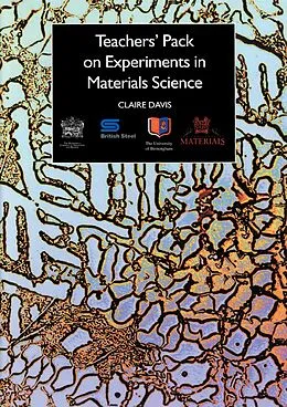 PDF Teachers' Pack on Experiments in Materials Science von Claire Davis
