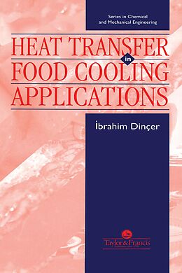 eBook (pdf) Heat Transfer In Food Cooling Applications de Ibrahim Dincer