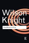 PDF The Wheel of Fire von G. Wilson Knight