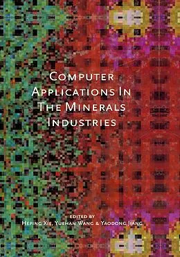 E-Book (pdf) Computer Applications in the Mineral Industries von Heping Xie