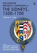 E-Book (pdf) The Ashgate Research Companion to The Sidneys, 1500-1700 von Michael G. Brennan, Mary Ellen Lamb