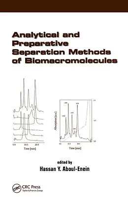 E-Book (pdf) Analytical and Preparative Separation Methods of Biomacromolecules von Hassan Y. Aboul-Enein
