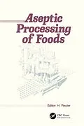 E-Book (pdf) Aseptic Processing of Foods von Helmut Reuter