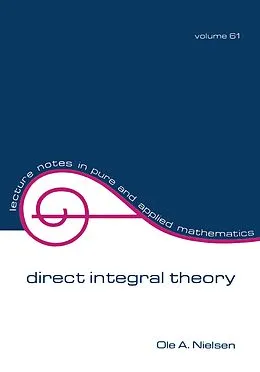E-Book (pdf) Direct Integral Theory von O. A. Nielsen