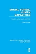 E-Book (pdf) Social Forms/Human Capacities (RLE Social Theory) von Philip Corrigan