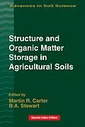 E-Book (pdf) Structure and Organic Matter Storage in Agricultural Soils von M. R. Carter, B. A. Stewart