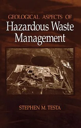 E-Book (pdf) Geological Aspects of Hazardous Waste Management von Stephen M. Testa