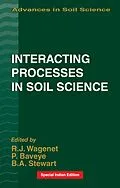 E-Book (pdf) Interacting Processes in Soil Science von R. J. Wagenet, Philippe Baveye, B. A. Stewart