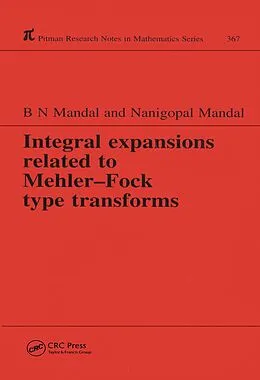 E-Book (pdf) Integral Expansions Related to Mehler-Fock Type Transforms von B N Mandal, Nanigopal Mandal
