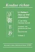E-Book (pdf) Kouduo richao. Li Jiubiao's Diary of Oral Admonitions. A Late Ming Christian Journal von Erik Zürcher