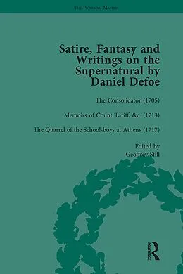 PDF Satire, Fantasy and Writings on the Supernatural by Daniel Defoe, Part I Vol 3 von W R Owens, P N Furbank, David Blewett