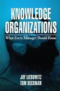 E-Book (pdf) Knowledge Organizations von Jay Liebowitz, Thomas J. Beckman