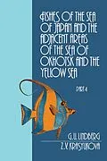 E-Book (pdf) Fishes of the Sea of Japan and the Adjacent Areas of the Sea of Okhotsk and the Yellow Sea von G. U. Lindberg