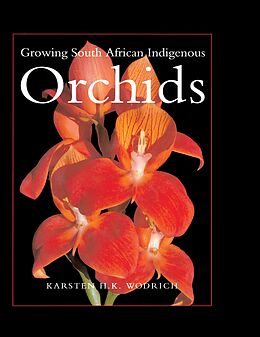 E-Book (pdf) Growing South African Indigenous Orchids von Karsten Wodrich
