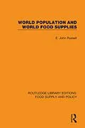 E-Book (epub) World Population and World Food Supplies von E. John Russell