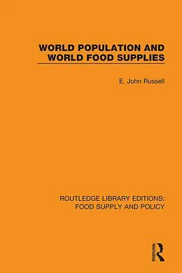 E-Book (epub) World Population and World Food Supplies von E. John Russell