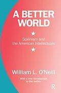 PDF A Better World von William L. O'Neill