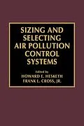 E-Book (pdf) Sizing and Selecting Air Pollution Control Systems von Frank L. Cross Jr., Howard D. Hesketh